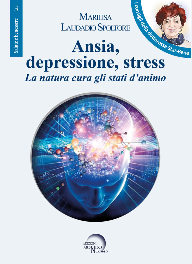 ANSIA, DEPRESSIONE, STRESS: la natura cura gli stati d'animo di